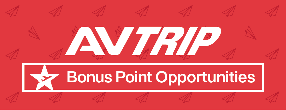 AVTRIP Bonus Point Opportunities